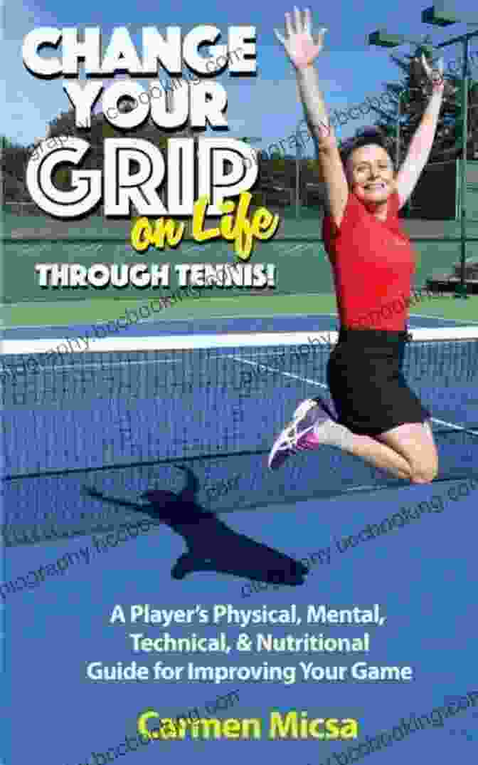 A Player Meditating Change Your Grip On Life Through Tennis : A Player S Physical Mental Technical Nutritional Guide For Improving Your Game