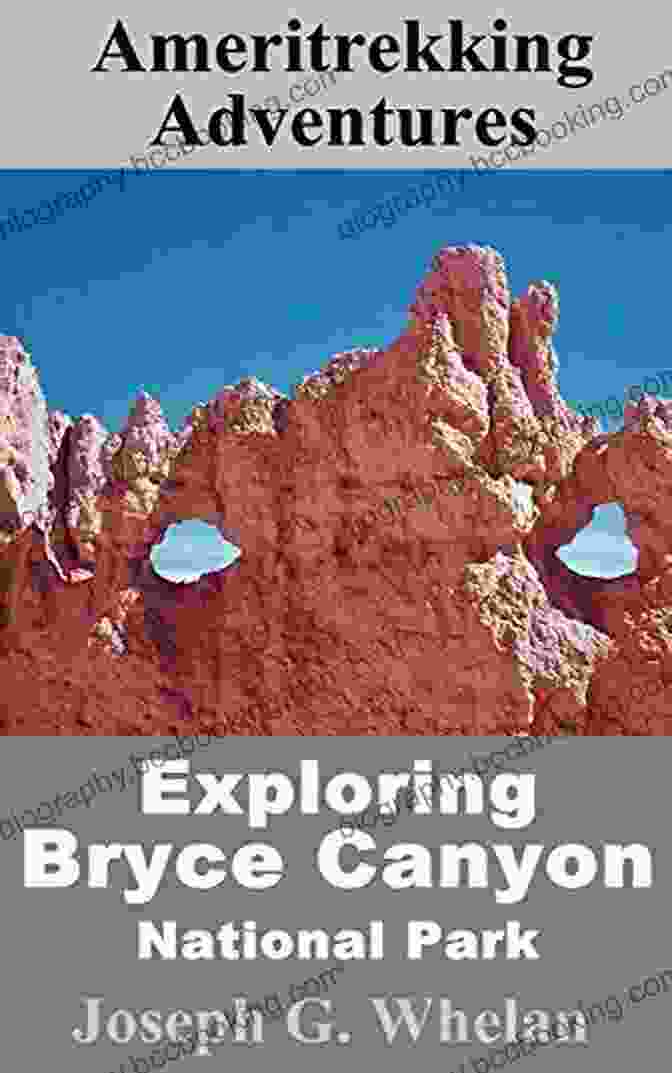 Ameritrekking Adventures Bryce Canyon National Park Book Cover Ameritrekking Adventures: Exploring Bryce Canyon National Park