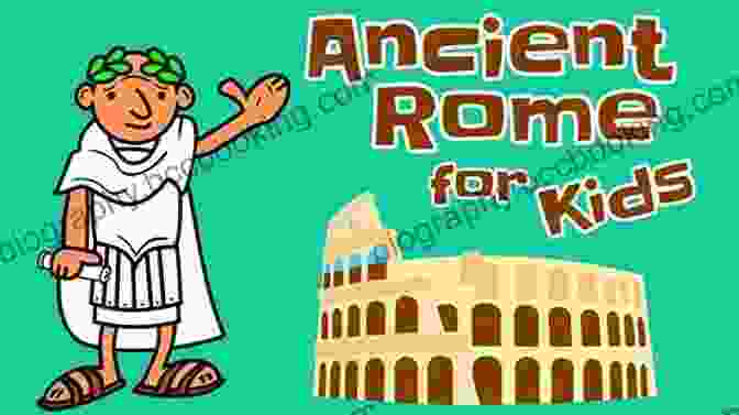 Ancient Rome For Kids: Through The Lives Of Its Heroes Emperors And Philosophers Ancient Rome For Kids Through The Lives Of Its Heroes Emperors And Philosophers (History For Kids Traditional Story Based Format 2)