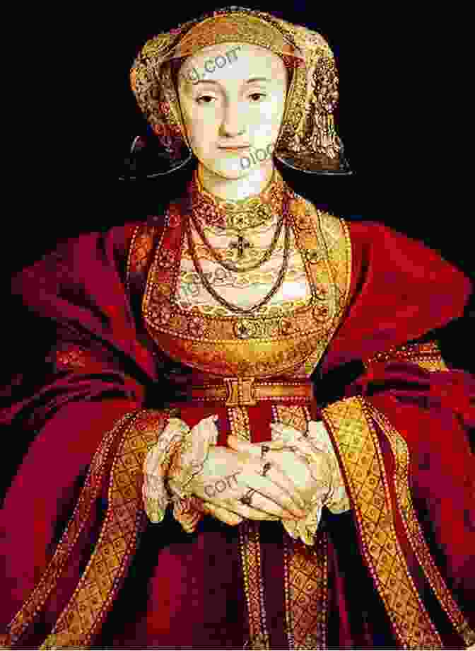 Anne Of Cleves, Queen Of England From 1540 To 1540 The Six Wives Of Henry VIII: A Captivating Guide To Catherine Of Aragon Anne Boleyn Jane Seymour Anne Of Cleves Catherine Howard And Katherine Parr (Captivating History)