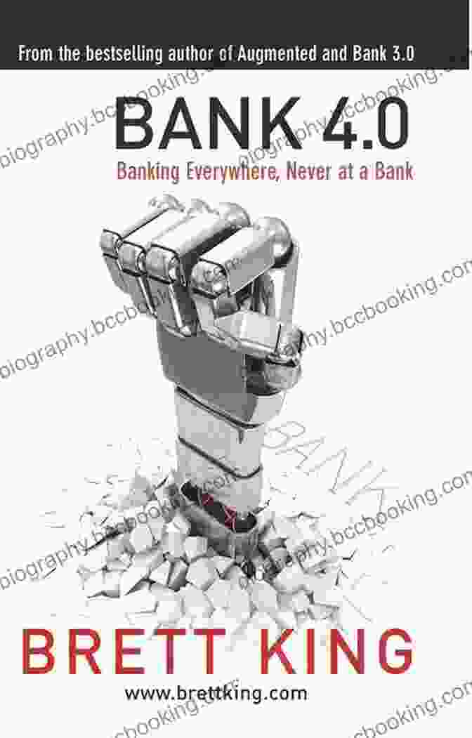 Bank Banking Everywhere, Never At Bank Book Cover Bank 4 0: Banking Everywhere Never At A Bank