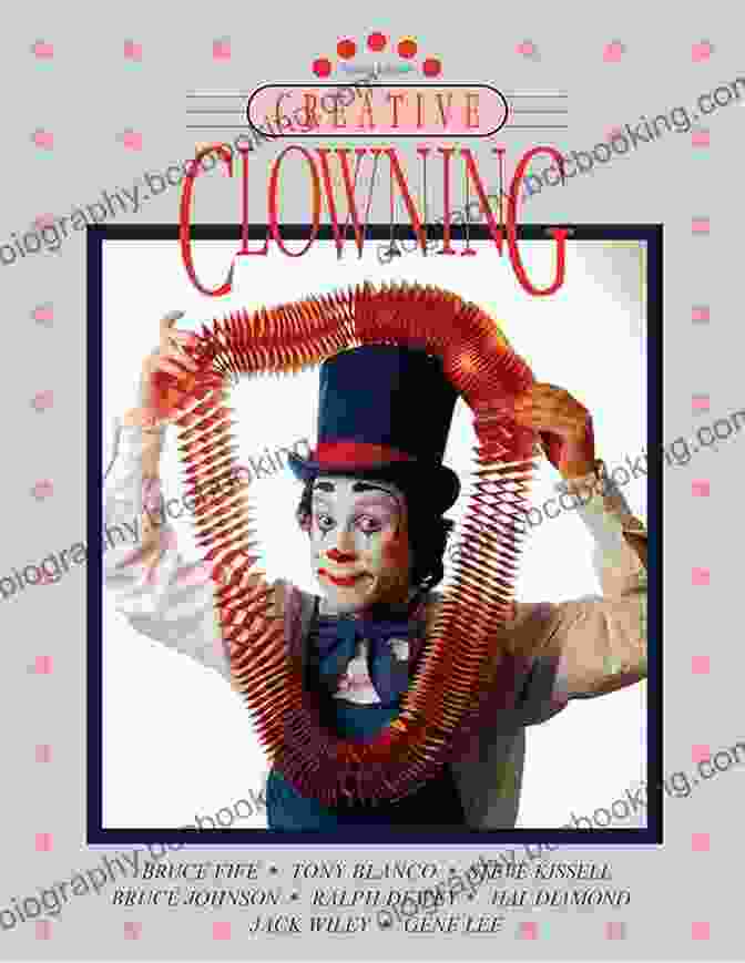 Book Cover Of Creative Clowning Fourth Edition By Bruce Fife Creative Clowning Fourth Edition Bruce Fife