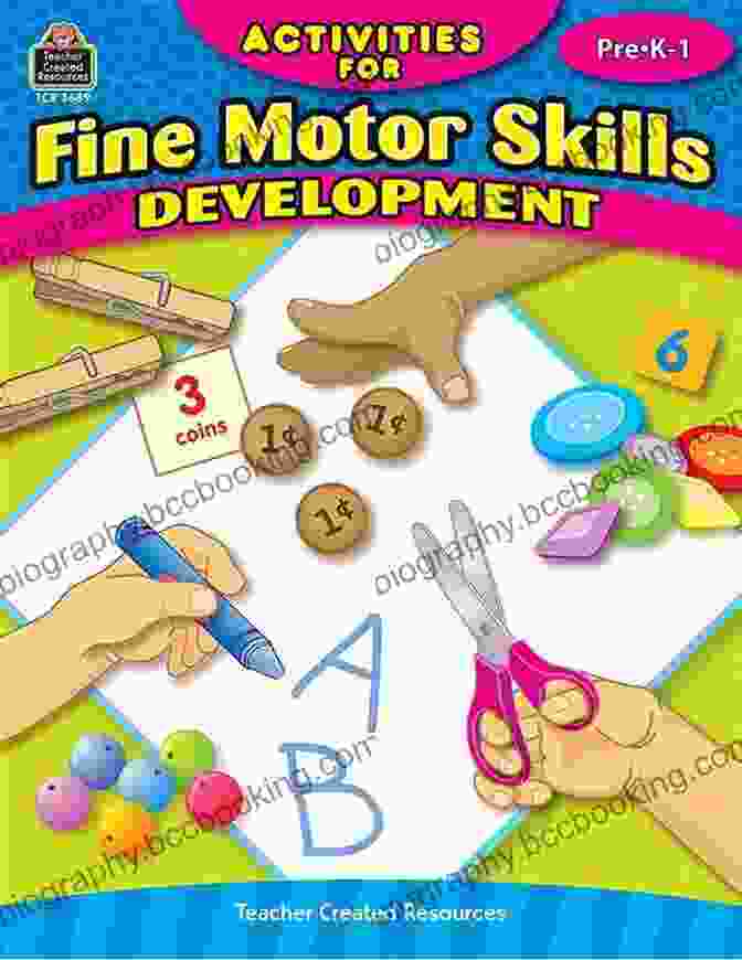 Book Cover Of 'Easy Projects To Develop Fine Motor Skills, Hand Eye Coordination And Early Learning' Sensory Play For Toddlers And Preschoolers: Easy Projects To Develop Fine Motor Skills Hand Eye Coordination And Early Measurement Concepts