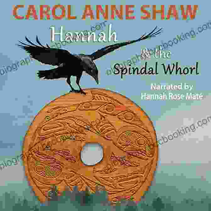 Book Cover Of 'Hannah The Spindle Whorl' By Carol Anne Shaw Hannah The Spindle Whorl Carol Anne Shaw