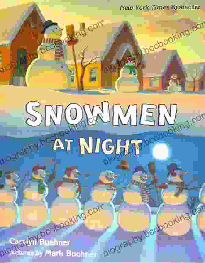 Book Cover Of Snowmen At Night, Featuring Snowmen Frolicking In A Moonlit Winter Landscape Snowmen At Night Caralyn Buehner