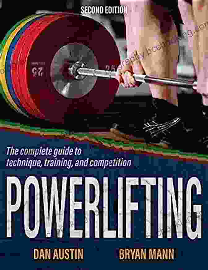 Book Cover Of The Complete Guide To Technique Training And Competition, Featuring A Martial Artist In Action Powerlifting: The Complete Guide To Technique Training And Competition