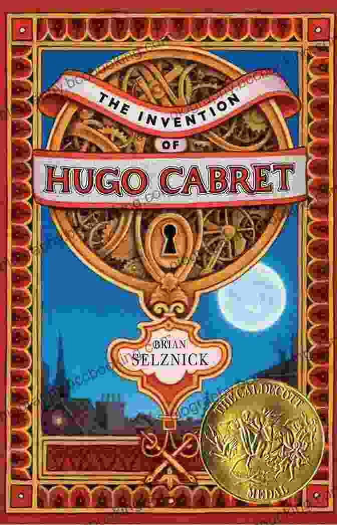 Book Cover Of 'The Invention Of Hugo Cabret' The Invention Of Hugo Cabret