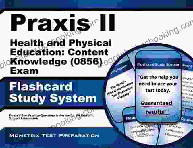 Content Knowledge 0856 Exam Flashcard Study System Content Coverage Praxis II Health And Physical Education: Content Knowledge (0856) Exam Flashcard Study System: Praxis II Test Practice Questions Review For The Praxis II: Subject Assessments