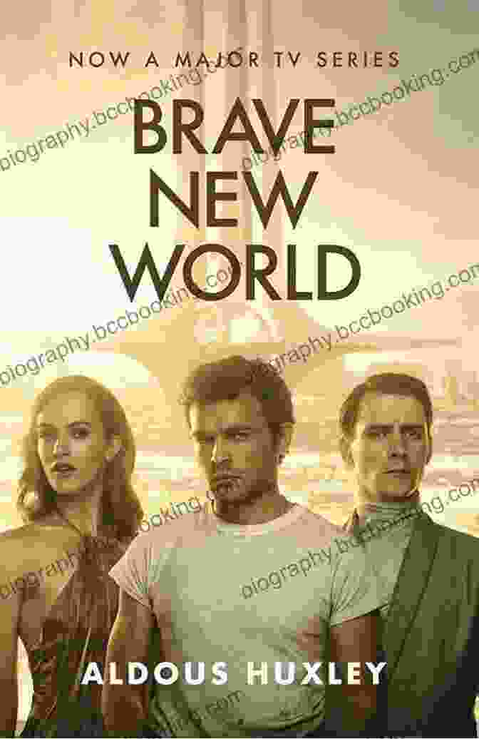 Cover Of Aldous Huxley's Brave New World Best Dystopian Novels Everyone Should Read (1984 Brave New World We The Time Machine The Iron Heel)