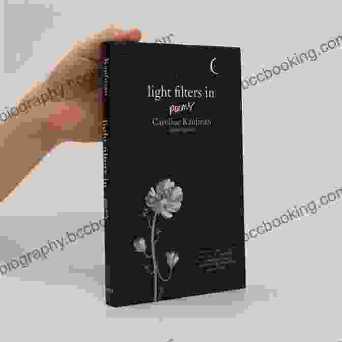 Cover Of Caroline Kaufman's Book, 'Light Filters In' Light Filters In: Poems Caroline Kaufman