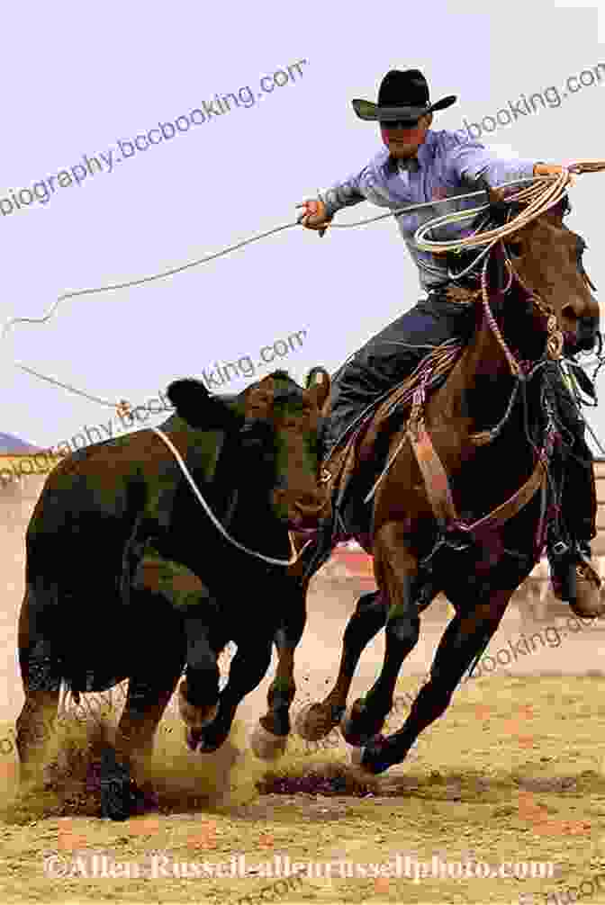 Cowboy On Horseback Roping A Steer Ranch Roping: The Complete Guide To A Classic Cowboy Skill