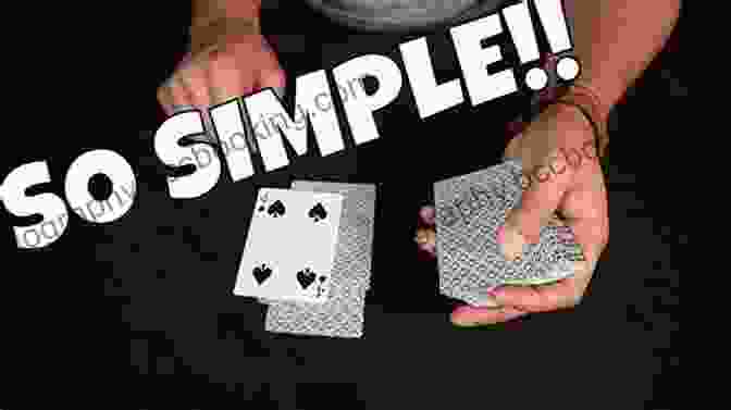 Custom Card Trick Performance Learn The World S Easy Card Trick: Impress Anyone With This Card Trick: Card Sleights