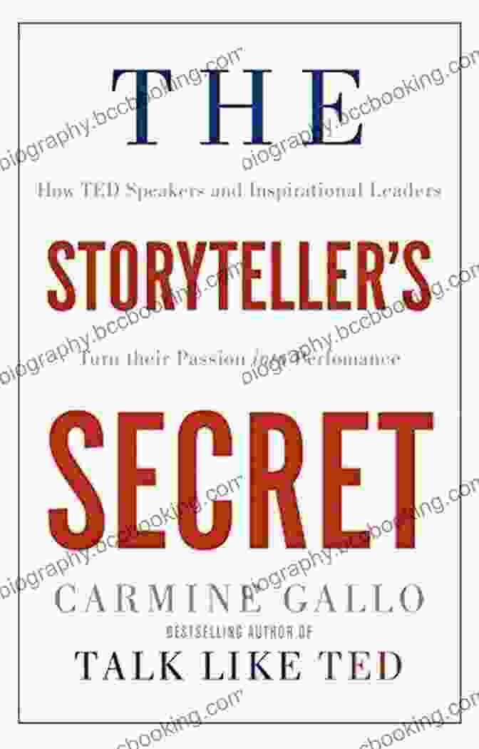 From TED Speakers To Business Legends Book Cover The Storyteller S Secret: From TED Speakers To Business Legends Why Some Ideas Catch On And Others Don T