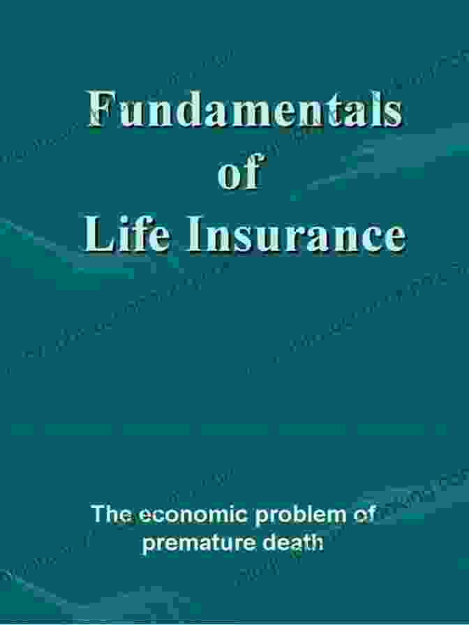 Fundamentals Of Life Insurance Book Cover FUNDAMENTALS OF LIFE INSURANCE Theories And Applications