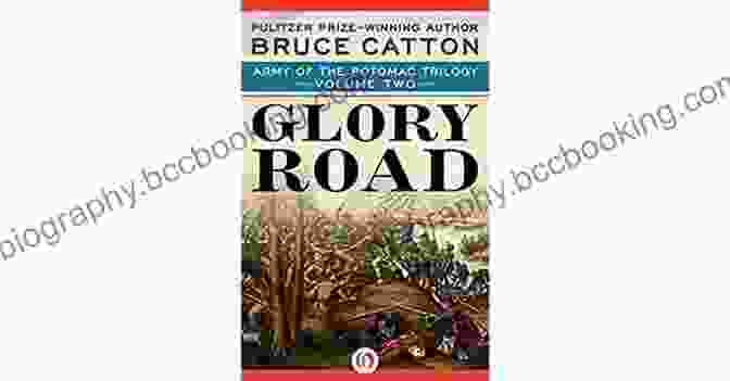 Glory Road Army Of The Potomac Trilogy Book Covers Glory Road (Army Of The Potomac Trilogy)