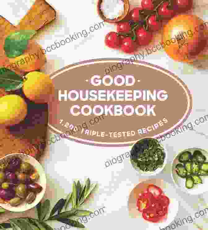 Good Housekeeping Cookbook Cover Good Housekeeping Cookbook: 1 200 Triple Tested Recipes