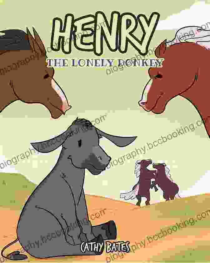 Henry The Lonely Donkey Book Cover Henry The Lonely Donkey Catherine Christensen