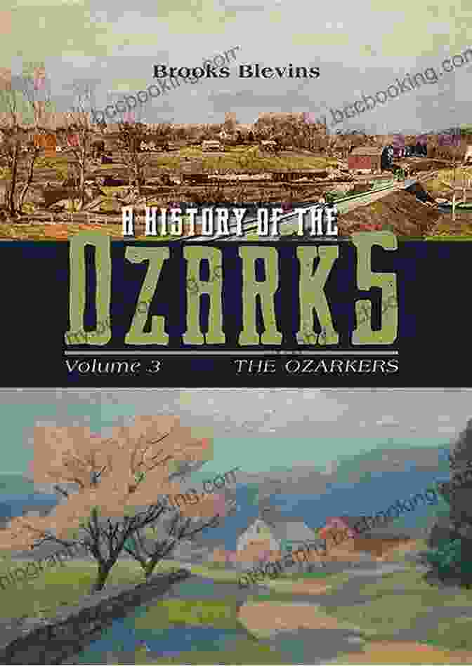 History Of The Ozarks Volume II: The Ozarkers Book Cover A History Of The Ozarks Volume 3: The Ozarkers