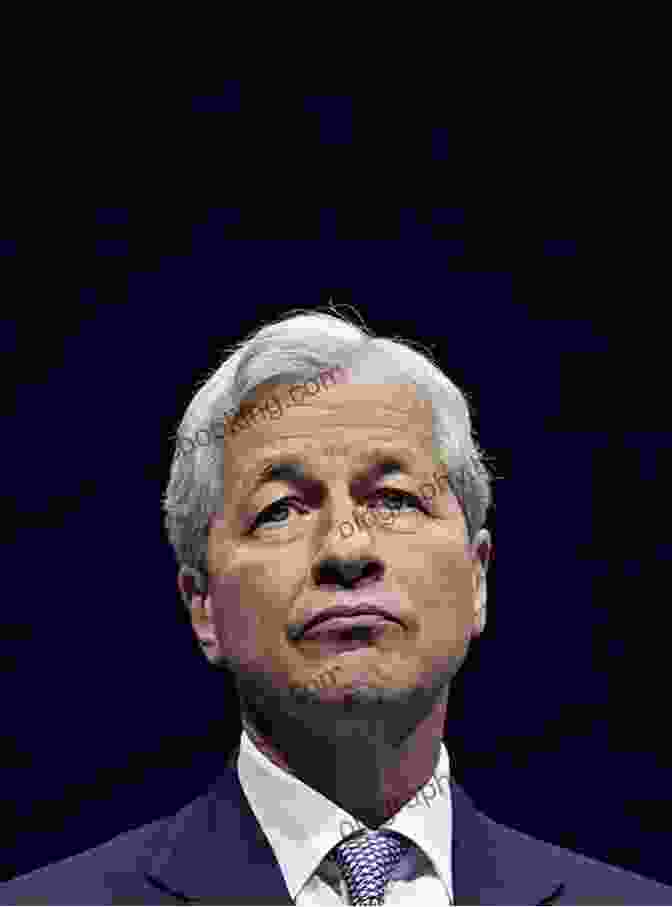 Jamie Dimon, Strategic Banking Mastermind Breaking Banks: The Innovators Rogues And Strategists Rebooting Banking