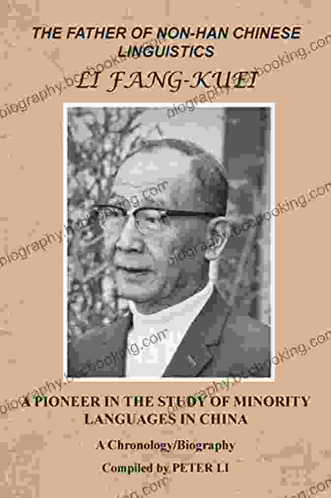 Li Fang Kuei, The Father Of Non Han Chinese Linguistics The Father Of Non Han Chinese Linguistics Li Fang Kuei: A Pioneer In The Study Of Minority Languages In China