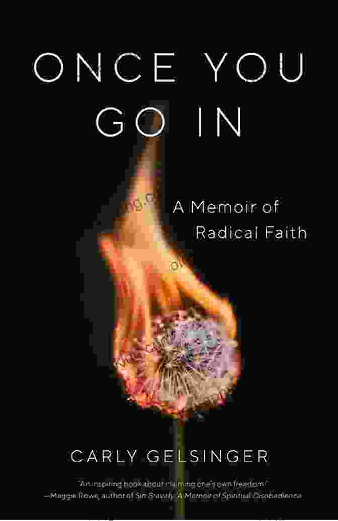 Memoir Of Radical Faith Book Cover Once You Go In: A Memoir Of Radical Faith