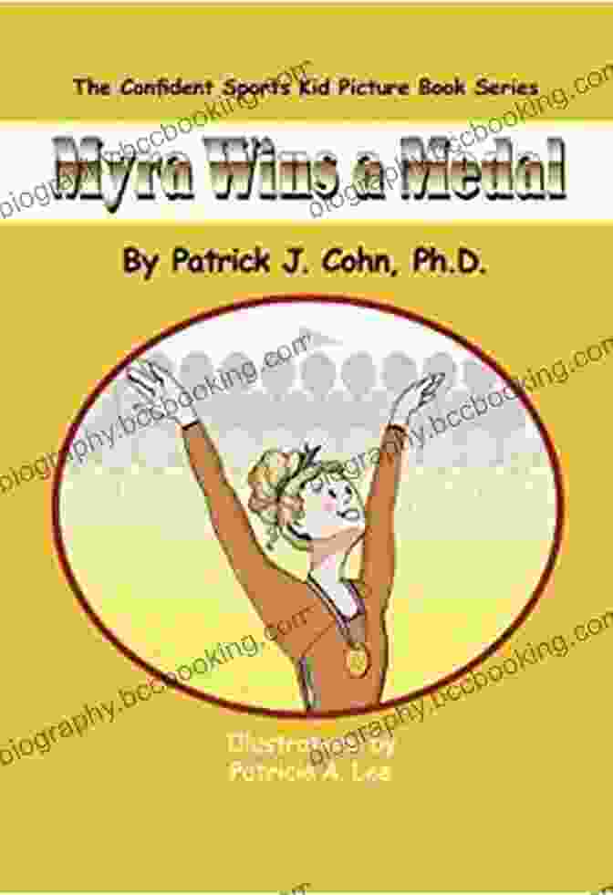 Myra Wins Medal Book Cover Myra Wins A Medal (The Confident Sports Kid Picture 5)