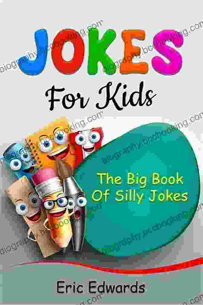 The Big Book Of Silly Jokes For Kids Book Cover The Big Of Silly Jokes For Kids