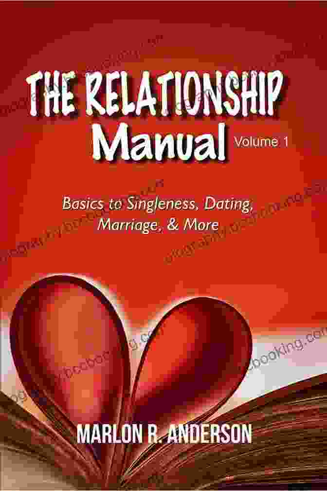 The Relationship Manual Book Cover How To Be A Better Boyfriend: The Relationship Manual For Becoming Mr Right And Making A Woman Happy