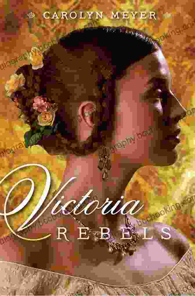 Victoria Rebels Book Cover Featuring A Woman In A Flowing Victorian Gown, Gazing Defiantly Over Her Shoulder Victoria Rebels (Paula Wiseman Books)