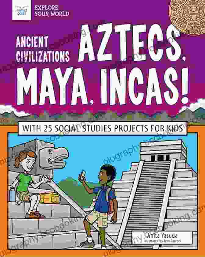 With 25 Social Studies Projects For Kids: Explore Your World Ancient Civilizations: Romans : With 25 Social Studies Projects For Kids (Explore Your World)