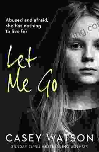 Let Me Go: Abused And Afraid She Has Nothing To Live For
