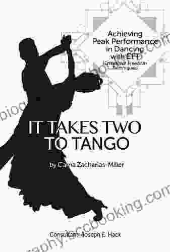 It Takes Two To Tango: Achieving Peak Performance In Dancing With EFT (Emotional Freedom Techniques)