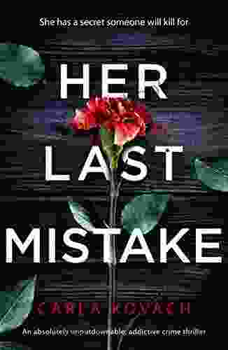 Her Last Mistake: An Absolutely Unputdownable Addictive Crime Thriller (Detective Gina Harte 6)
