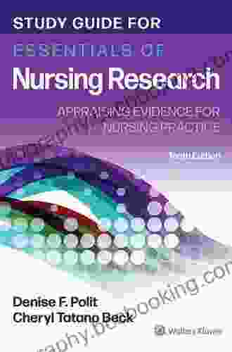 Study Guide For Essentials Of Nursing Research: Appraising Evidence For Nursing Practice