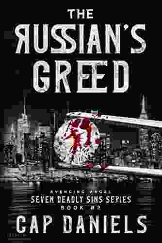 The Russian S Greed: Avenging Angel Seven Deadly Sins