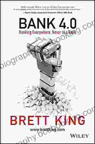 Bank 4 0: Banking Everywhere Never At A Bank