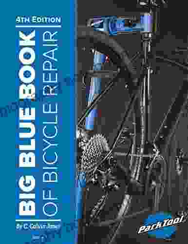 Big Blue Of Bicycle Repair 4th Edition