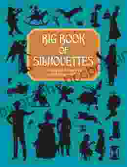 Big Of Silhouettes (Dover Pictorial Archive)