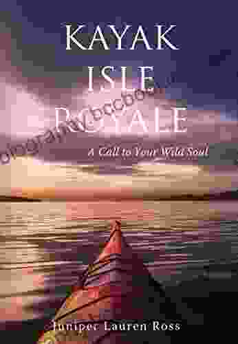 Kayak Isle Royale: A Call To Your Wild Soul