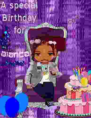 A Special Birthday For Bianca