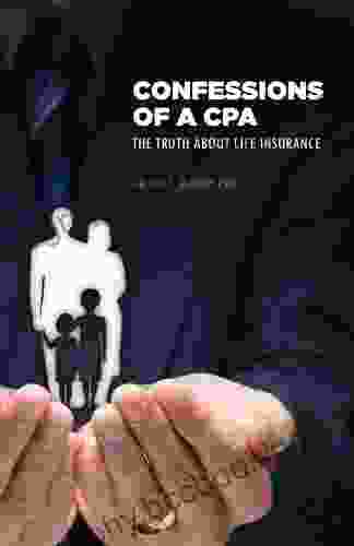 Confessions Of A CPA: The Truth About Life Insurance