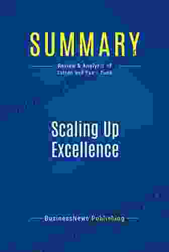 Summary: Scaling Up Excellence: Review And Analysis Of Sutton And Rao S