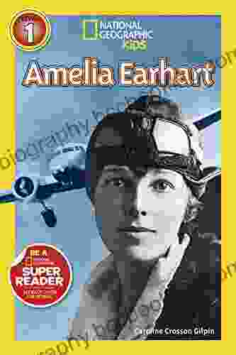 National Geographic Readers: Amelia Earhart (Readers Bios)