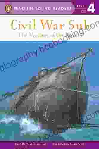 Civil War Sub: The Mystery Of The Hunley (Penguin Young Readers Level 4)