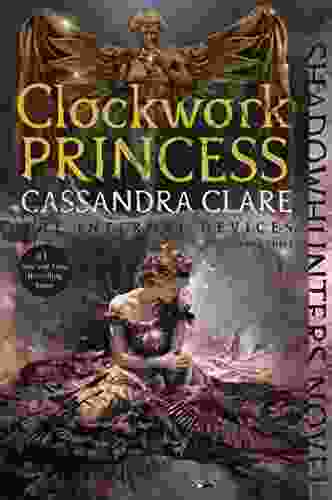 Clockwork Princess (The Infernal Devices 3)