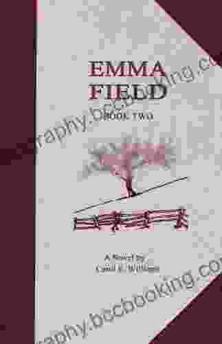 Emma Field: Two Carol E Williams