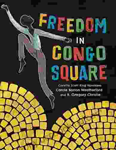 Freedom In Congo Square (Charlotte Zolotow Award)
