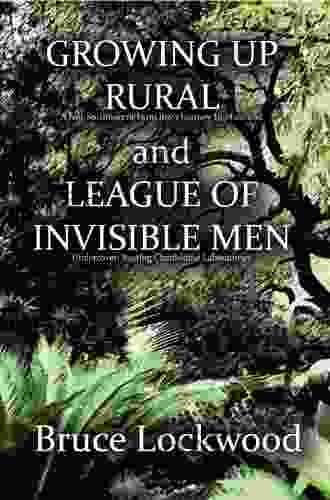 Growing Up Rural And League Of Invisible Men