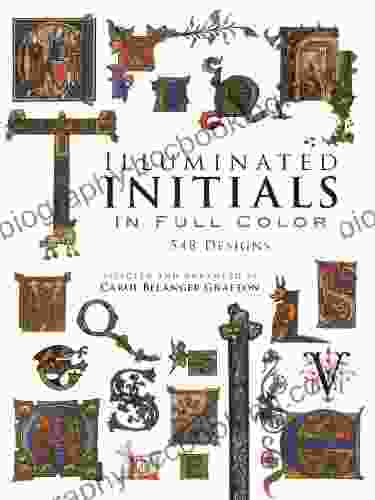 Illuminated Initials In Full Color: 548 Designs (Dover Pictorial Archive)