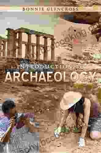 In The Beginning: An Introduction To Archaeology